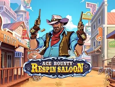 Ace Bounty ReSpin Saloon