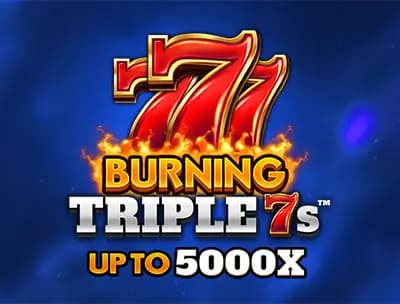 Burning Triple 7s 