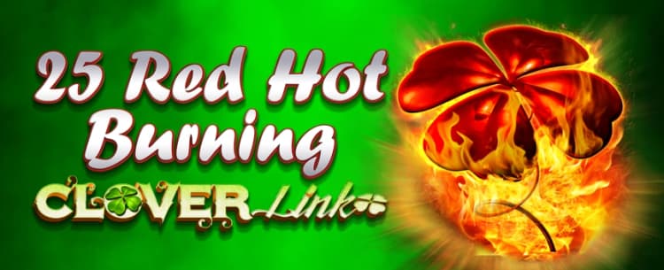 25 Red Hot 7 Clover Link 