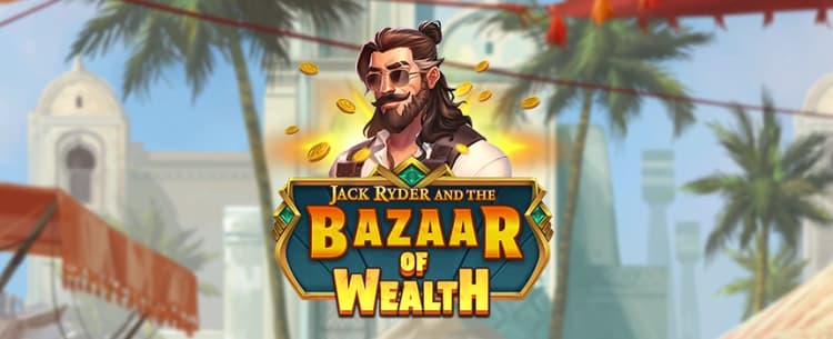 Jack Ryder and the Bazaar of Wealth