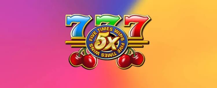 Play Five Times Wins